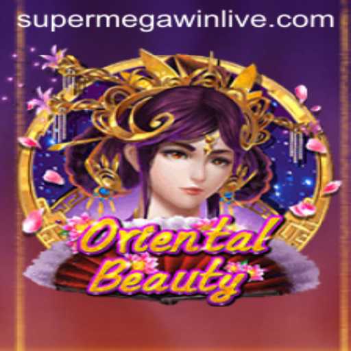 Discover the Enchanting World of OrientalBeauty: Your Guide to SUPERMEGAWIN